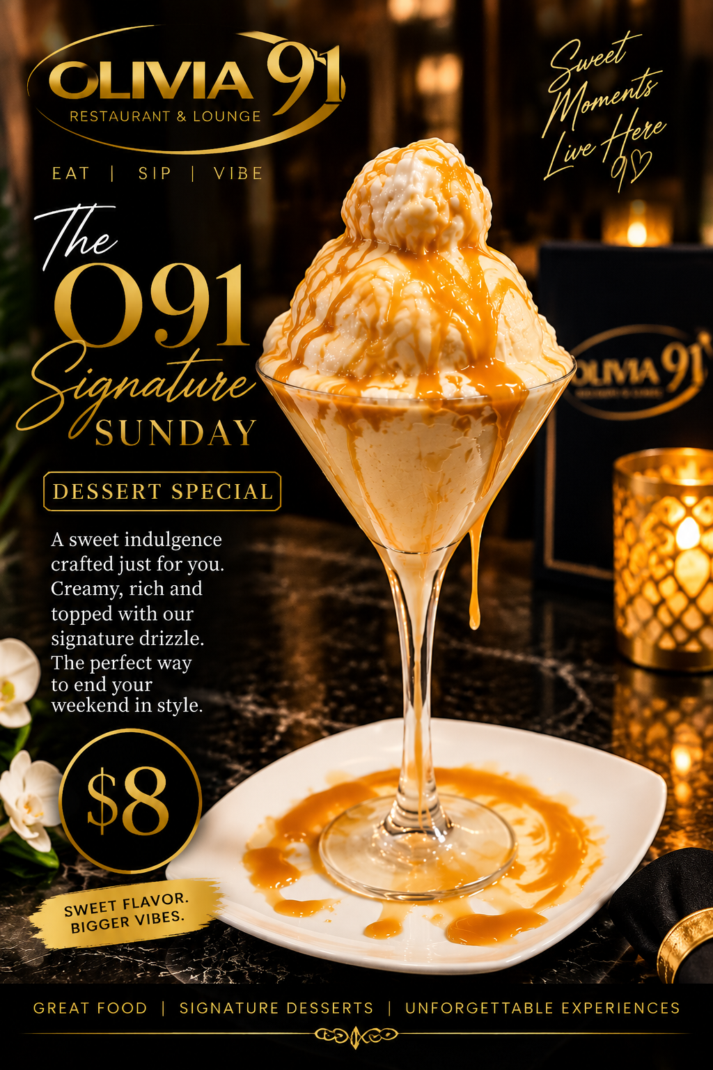 The O91 Signature dessert special with caramel drizzle